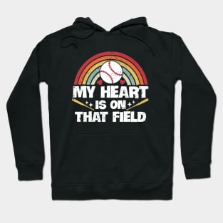 My Heart is on That Field Hoodie